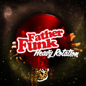 Father Funk: Heavy Rotation
