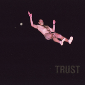 Trust: Candy Walls b/w Trinity