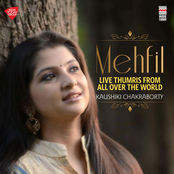 Kaushiki Chakraborty: Mehfil - Live Thumris from All over the World