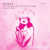 Factor B: The Girl With Her Head In The Clouds [Ellie's Song]