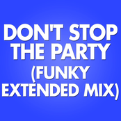 Don't Stop the Party (Funky Extended Mix)