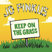 JD Pinkus: Keep on the Grass