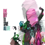 One Day to Save All Life Album Picture