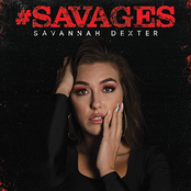 Savannah Dexter: Savages