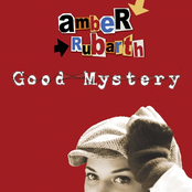 Good Mystery by Amber Rubarth