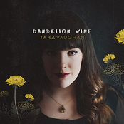 Tara Vaughan: Dandelion Wine