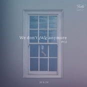 We Don't Talk Anymore