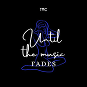Until the Music Fades - Single