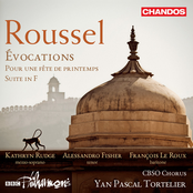 Roussel: Évocations, Pour une fête de printemps & Suite in F Major