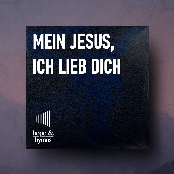 Mein Jesus, ich lieb dich