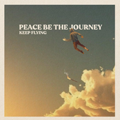 Keep Flying: Peace Be The Journey