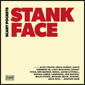 Scary Pockets: Stank Face
