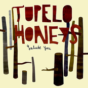 Tupelo Honeys Salute You