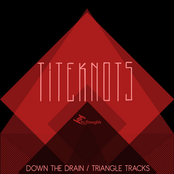 Down The Drain / Triangle Tracks