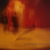 Kuniyuki Takahashi: All These Things