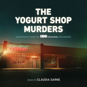 The Yogurt Shop Murders (Soundtrack from the HBO Series)