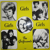 Girls Girls Girls, The Girlfriends vol. 1