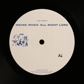 House music all night long