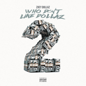 Zoey Dollaz: Who Don't Like Dollaz 2