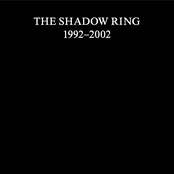 The Shadow Ring (1992-2002)