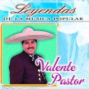 Valente Pastor (Leyendas de la Música Popular)