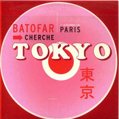Batofar Cherche... Tokyo