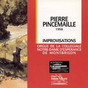 Pincemaille : Improvisations à l'orgue