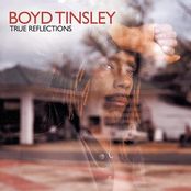 Boyd Tinsley: True Reflections