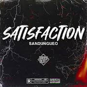 Satisfaction Sandungueo