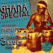 Ghana Special: Modern Highlife, Afro Sounds & Ghanaian Blues 1968-1981~