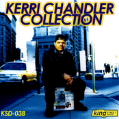 The Kerri Chandler Collection