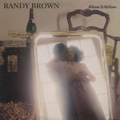 Randy Brown: Welcome to My Room