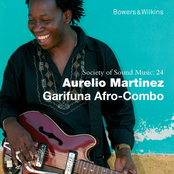 Aurelio Martinez: Garifuna Afro-Combo