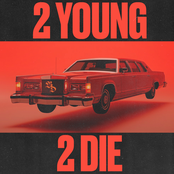 2 Young 2 Die