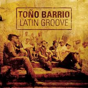 Toño Barrio Latin Groove