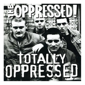 Totally Oppressed