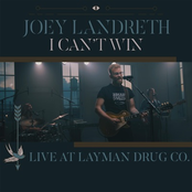 Joey Landreth: I Can't Win (Live At Layman Drug Co.)