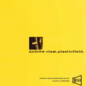 andrew clam-plasticfield (demo) 2010