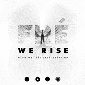 We Rise When We Lift Each Other Up