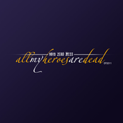 All My Heroes Are Dead EP