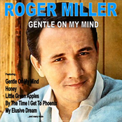 Gentle On My Mind by Roger Miller