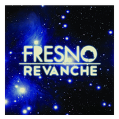 Revanche by Fresno