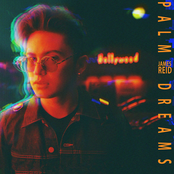 James Reid: Palm Dreams