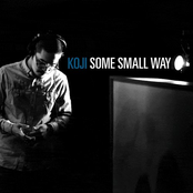 Koji: Some Small Way