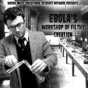 The Workshop Of Filthy Creation by Ebola