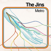 The Jins: Metro