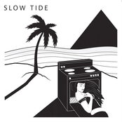Slow Tide