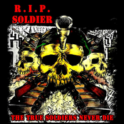 the true soldiers never die