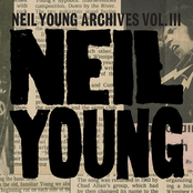 Neil Young Archives Vol. III (1976 - 1987)