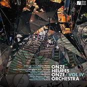 Onze Heures Onze Orchestra / Vol. IV